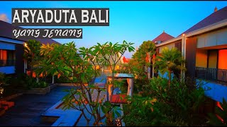 ARYADUTA BALI yang Tenang