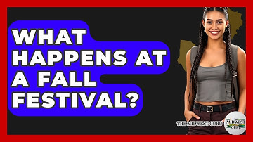 What Happens At A Fall Festival? - The Midwest Guru