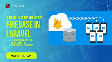 Integrate Firebase in Laravel | Free OTP Authentication | Step-by-Step Tutorial
