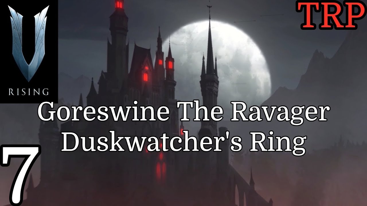 V Rising Walkthrough PT7 Goreswine The Ravager Duskwatcher's