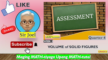 Volume of Solid Figures - ASSESSMENT Part || [ Tagalog English Discussion ]