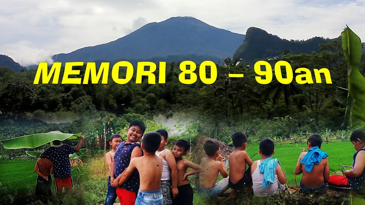 PERMAINAN ANAK JAMAN DULU yang sudah jarang terlihat|MOMENT NOSTALGIA 80 - 90AN | LEFT WITH MEMORIES