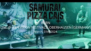 2024-03-31 - Samurai Pizza Cats - Burn (Live @ Impericon Festivals, Oberhausen)