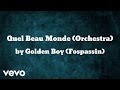 Golden boy fospassin  quel beau monde orchestra audio