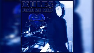 XULES - AMORE MÍO 💙 DJ ADEMARO