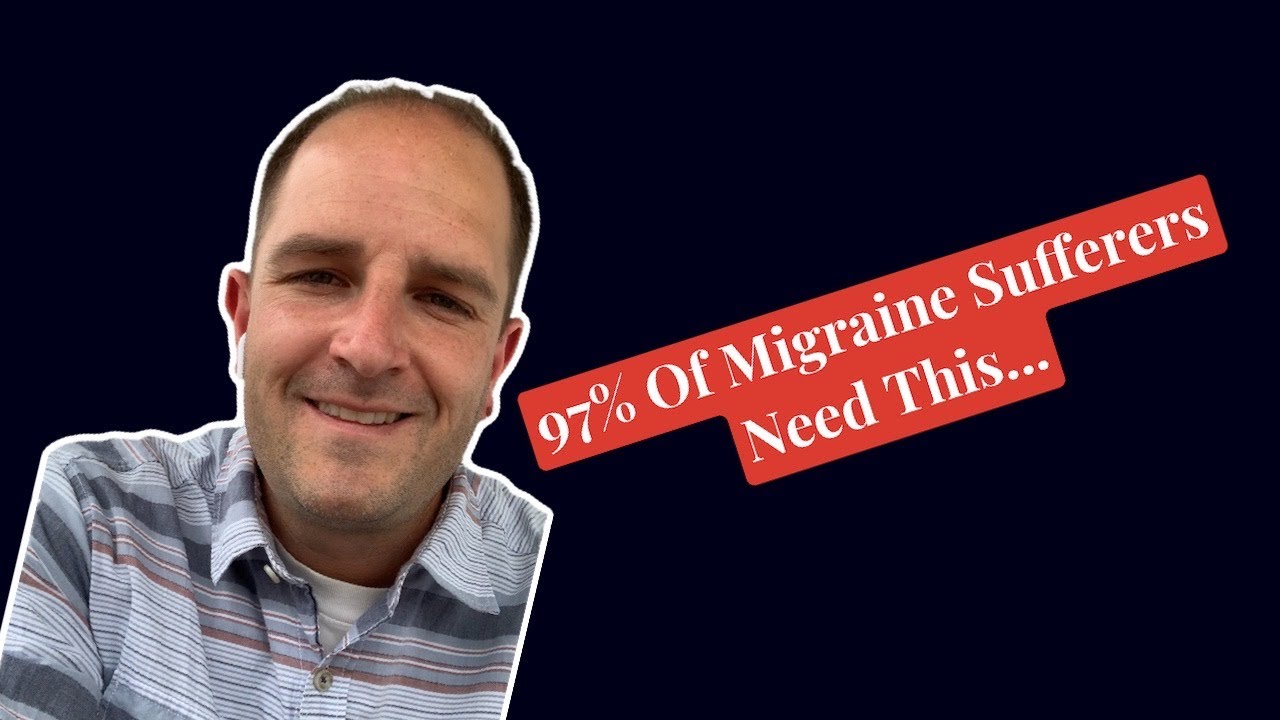 97% of migraine sufferers need this...