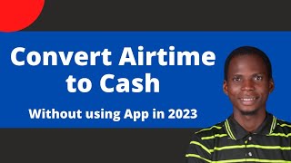 Convert Airtime to Cash Without using App in 2023// Airtime to Cash screenshot 5
