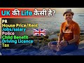 LIFE IN UK | HOWS LIFE IN UK FOR INDIANS | PR , HOUSE PRICE, JOBS &amp; SALARY LIFE IN UK FOR INDIANS
