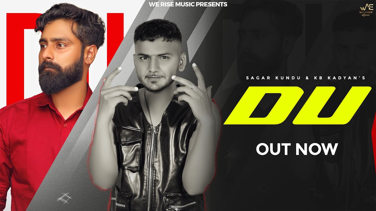 DU (Official Video) - KB Kadyan | Sagar Kundu | New Haryanvi Song 2024