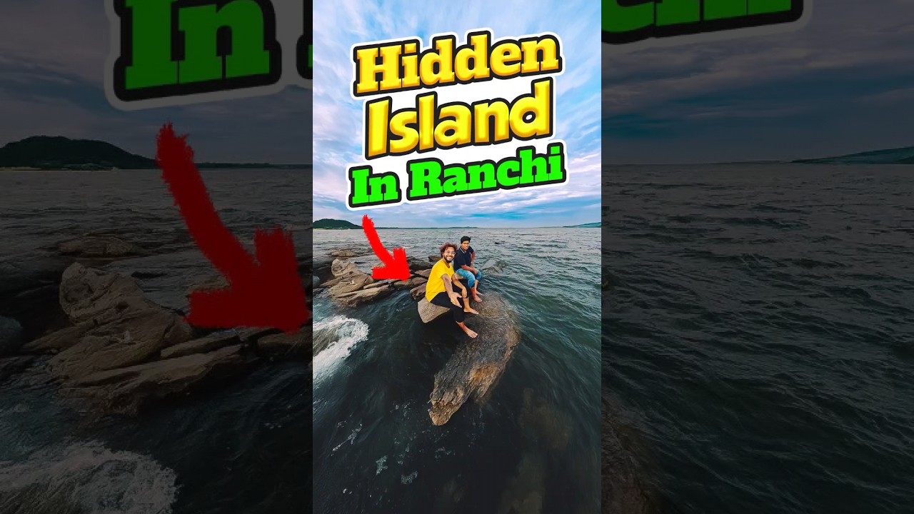 Hidden Island in Ranchi | 