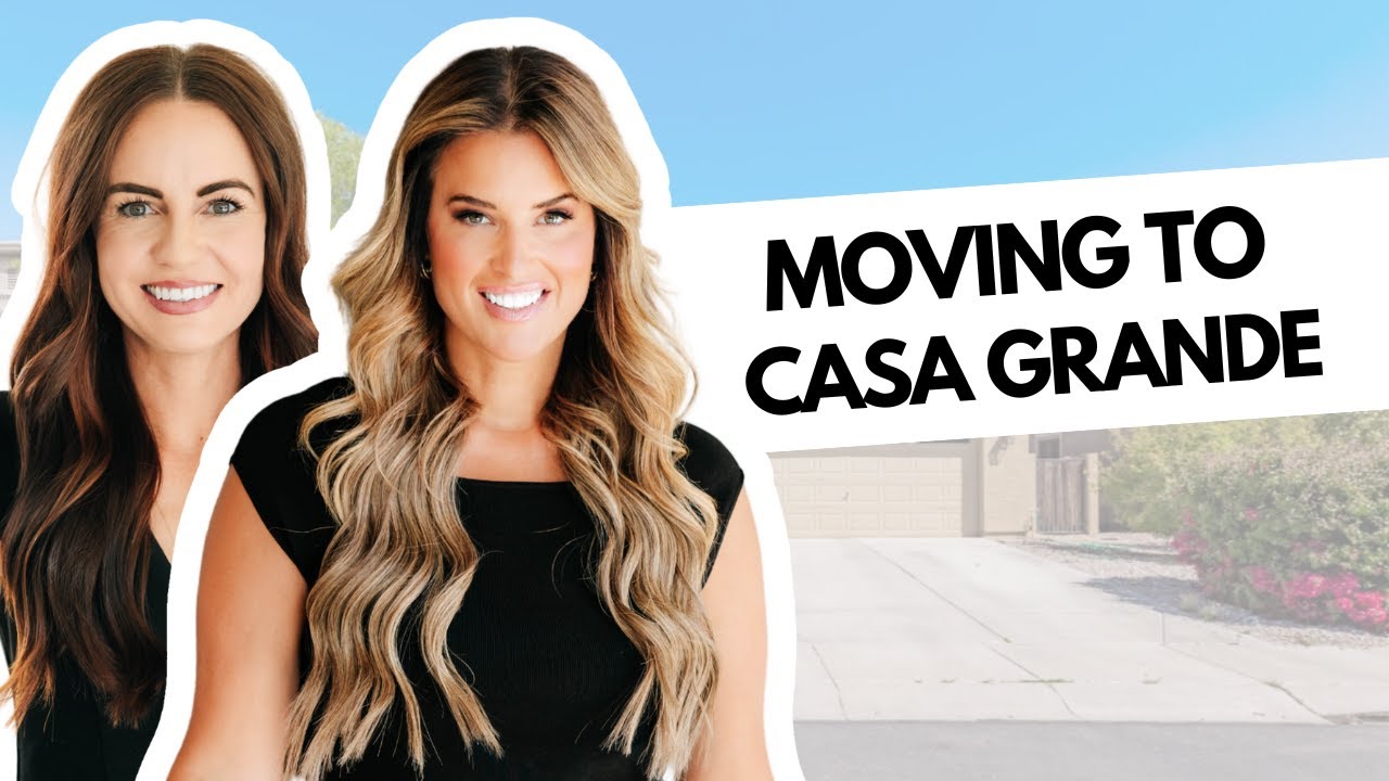 Moving to Casa Grande