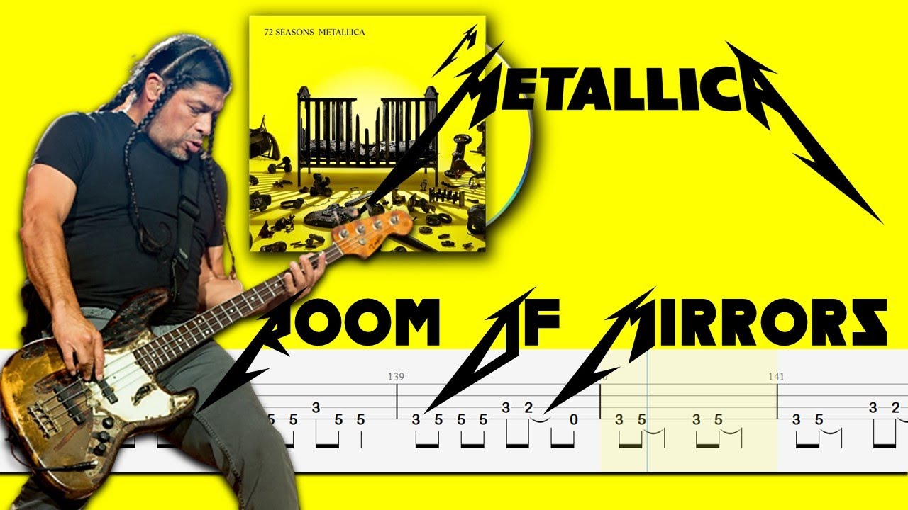 Metallica Room of Mirrors (Official Bass Tabs) By ChamisBass 