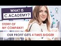 What is C.Academy?| STORY OF MY BUSSINESS | OUR PROFIT GETS 4 TIMES BIGGER