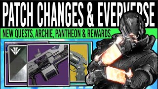 Destiny 2: NEW PATCH TODAY \& EVERVERSE LOOT! Rare Armory Gear, Exotic Quests, Archie  (30 April)