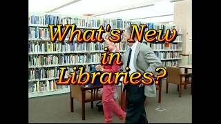 What's New in Libraries #74 (June 2005)