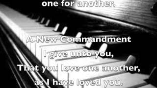 Video thumbnail of "A New Commandment (Lyrics)"