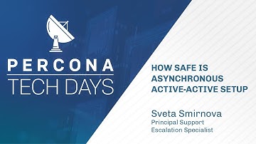How Safe is Asynchronous Master-Master Setup? Sveta Smirnova - Percona Tech Days - MySQL Tutorial
