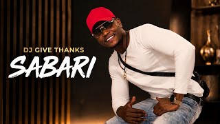 Download lagu Dj Give Thanks - SABARI | Gambian Music 2026