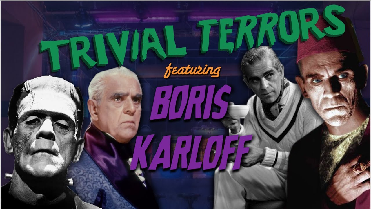 The Necrop-O-Lounge - Trivial Terrors of BORIS KARLOFF with JOHNNY NECROPOLIS