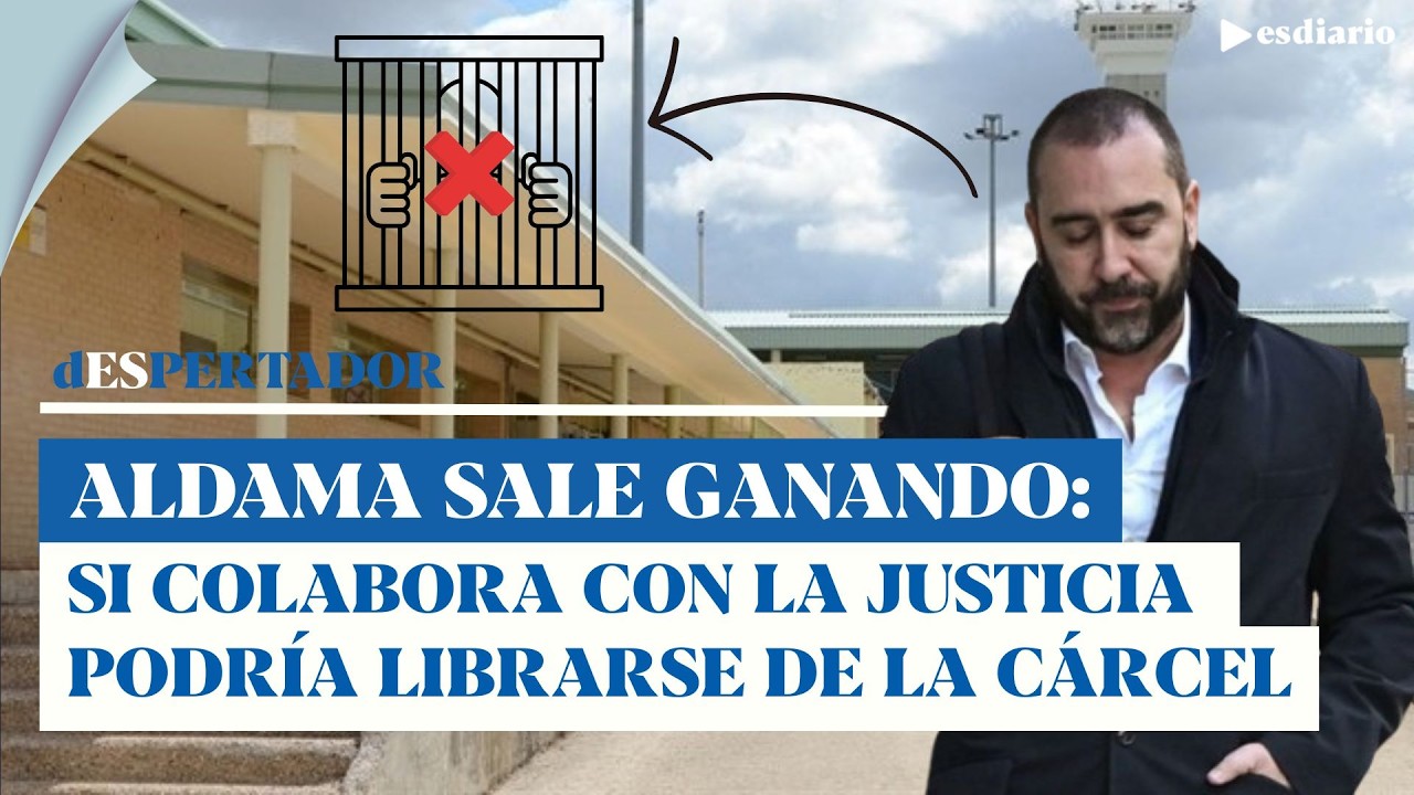 Aldama sale ganando: se podría librar de la cárcel por colaborar con la ...