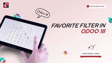 Favorite Filter in Odoo 18.1 | How to Setup Favorite Filter in Odoo 18.1 | Odoo 18.1 Tutorials