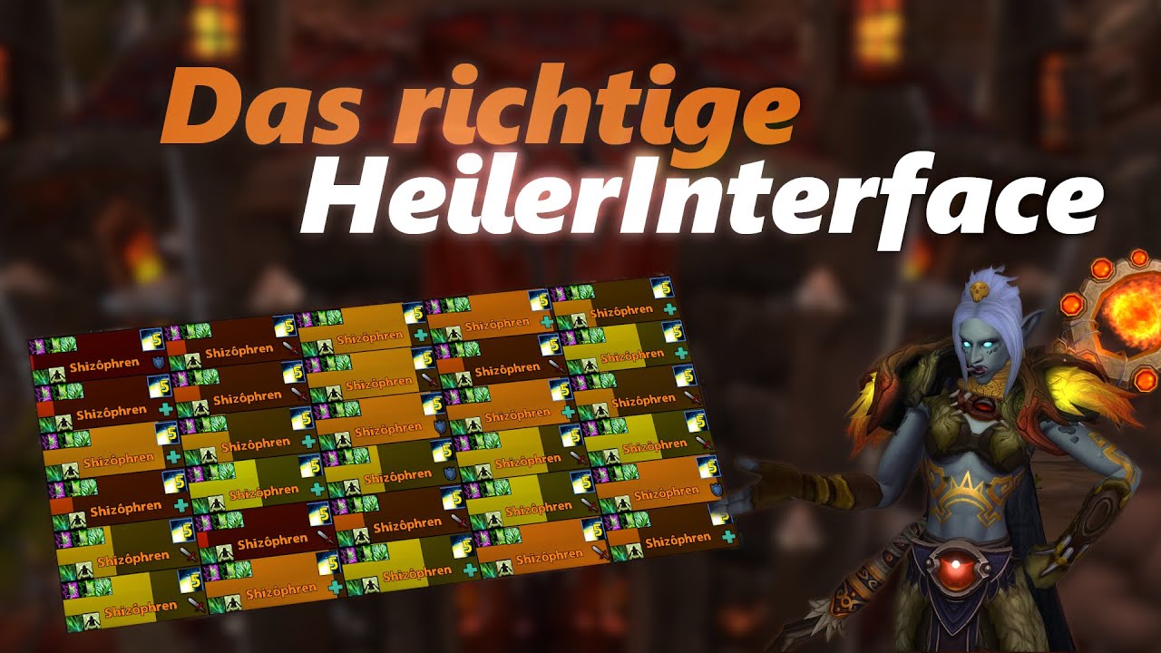 World of Warcraft - Elvui Interface für Heiler einstellen - Tutorial - YouTube