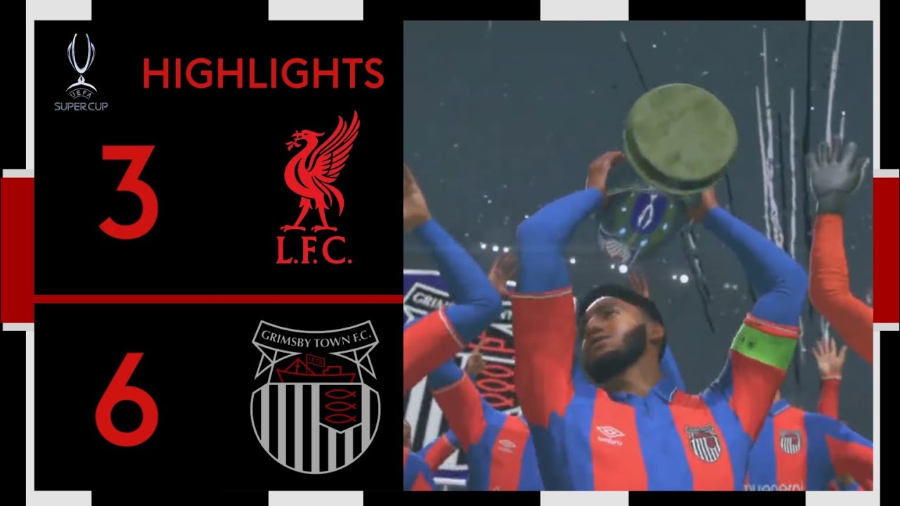 Grimsby win Super Cup in NINE-Goal Thriller | Liverpool 3-6 Grimsby Town | UEFA Super Cup Highlights