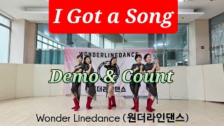 I Got a Song (Improver) / Line Dance (Demo & Count) / #WonderLinedance / #여인의향기 / #ALCA