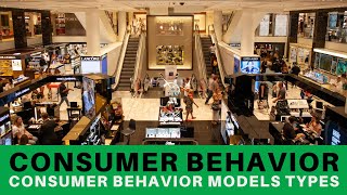 Consumer Behavior Model Types