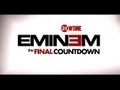 Eminem  official documentary  the final countdown part 1