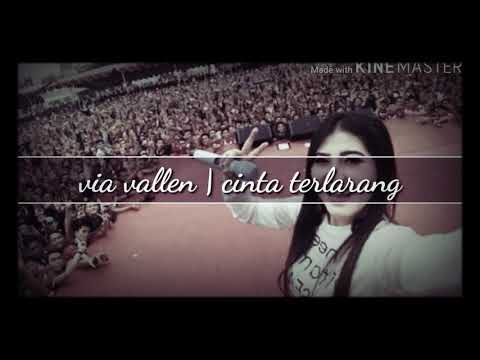Lagu Video Via Vallent | Cinta Terlarang | Om Sera Terbaru