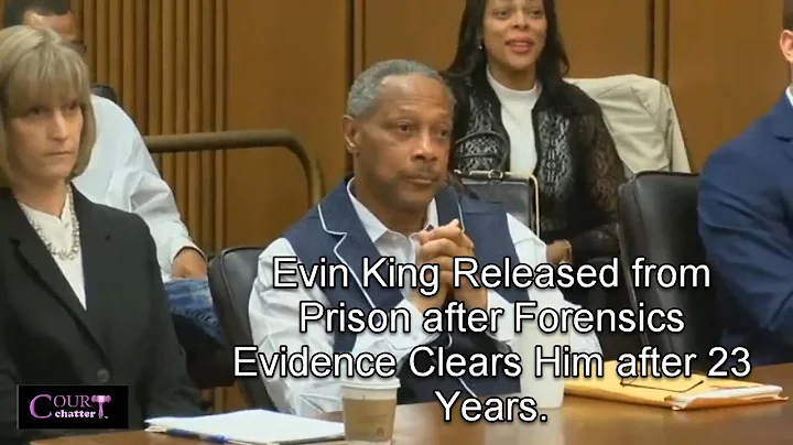 Evin King Wrongful Conviction Release 04/19/17