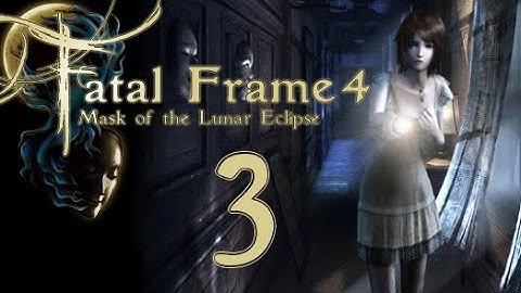 Lettuce play Fatal Frame 4 Mask of the Lunar Eclipse part 3