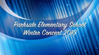 Parkside Elementary Winter Concert 2019