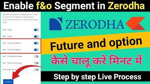 Zerodha f&o activation | How to activate future & option segment in Zerodha - Trade center