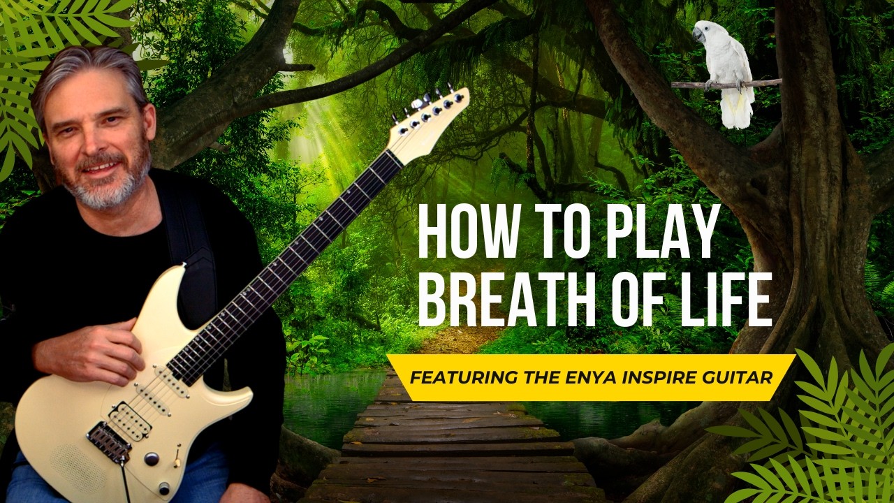 How To Play Breath Of Life - Derryl Gabel | Enya Inspire Guitar