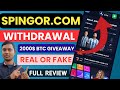 Spingor Withdrawal| Spingor Real Or Fake| How TO Withdraw Money from Spingor|spingor Review