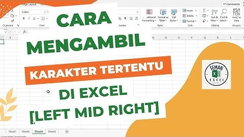 Cara Mengambil Karakter Tertentu di Excel @temanexcelkita