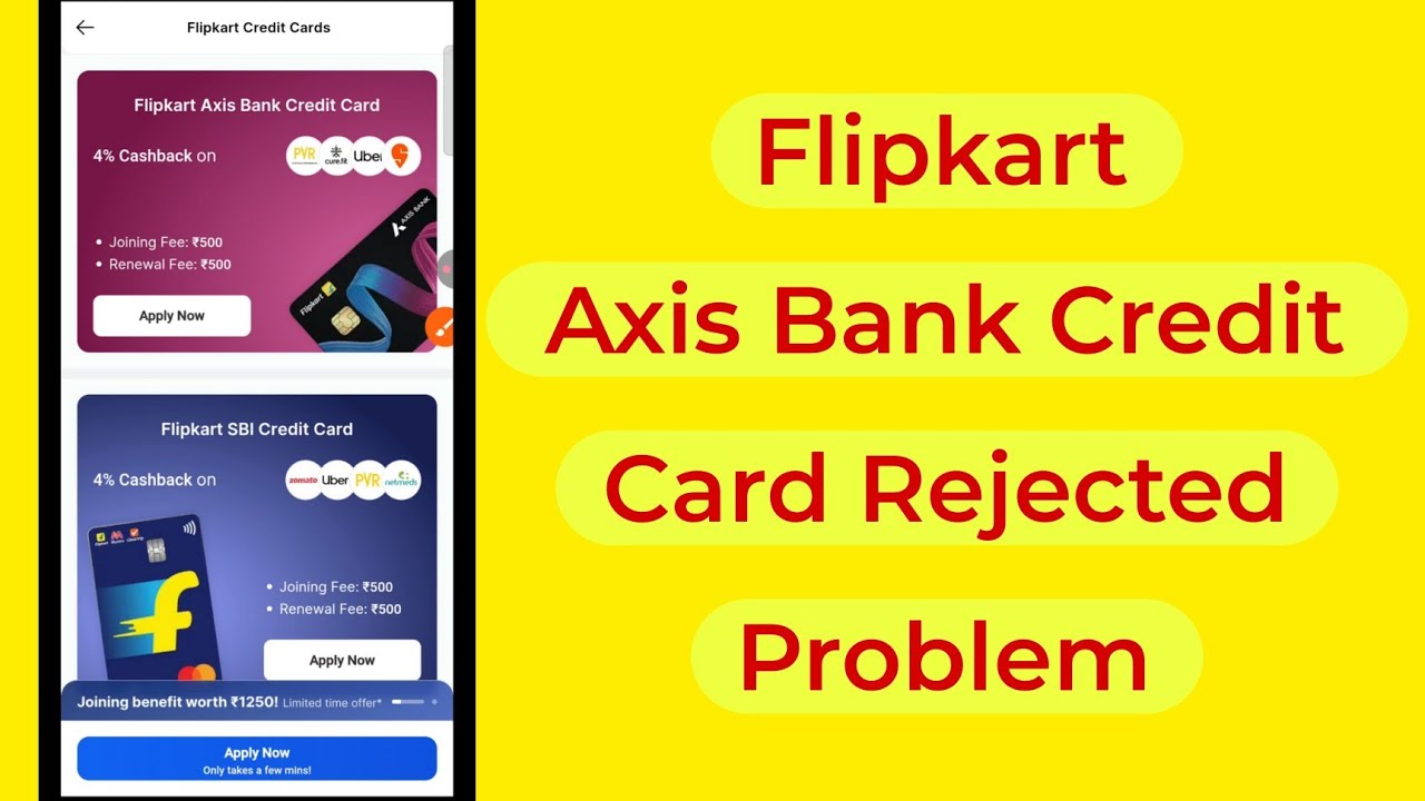 Flipkart Axis Bank Credit Card Application Rejected Problem Solve - YouTube