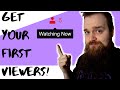 How To Get Your First Viewers On Twitch