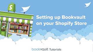 How to Automate Book Sales On Your Shopify Store with Bookvault