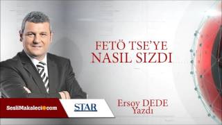 Ersoy Dede - Fetö Tseye Nasıl Sızdı