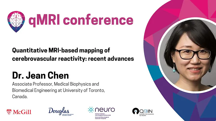 Dr. Jean Chen - Quantitative MRI-based mapping of ...