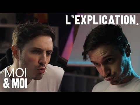 MOI & MOI – L'EXPLICATION