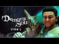 Demon's Souls Remake | Стрим#3