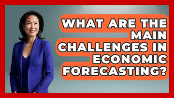 What Are the Main Challenges in Economic Forecasting? | Macroecon Experts News