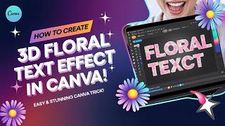 How to create 3D floral Text Effects using Canva– Step-by-Step Canva Tutorial