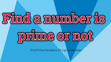 Find a numbers is prime or not