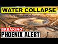  Phoenix’s WATER COLLAPSE — 4 9 Million Face America’s FASTEST Drying Crisis 