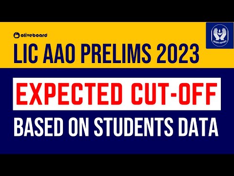 LIC AAO Pre Expected CUT OFF 2023 || Based on Students Data